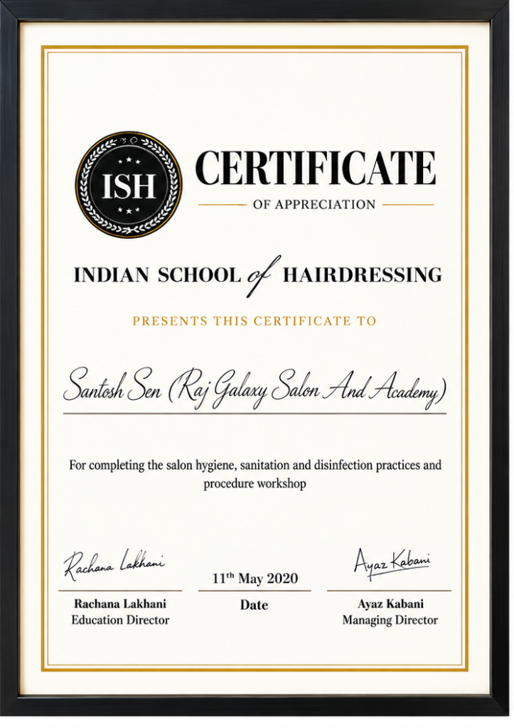 Indian School of Hairdressing ISH Certificate of Appreciation - Raj Galaxy Salon And Academy